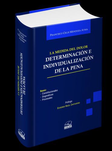 LA MEDIDA DEL DOLOR DETERMINACIÓN E INDIVIDUALIZACIÓN DE LA PENA LA MEDIDA DEL DOLOR DETERMINACIÓN E INDIVIDUALIZACIÓN DE LA PENA